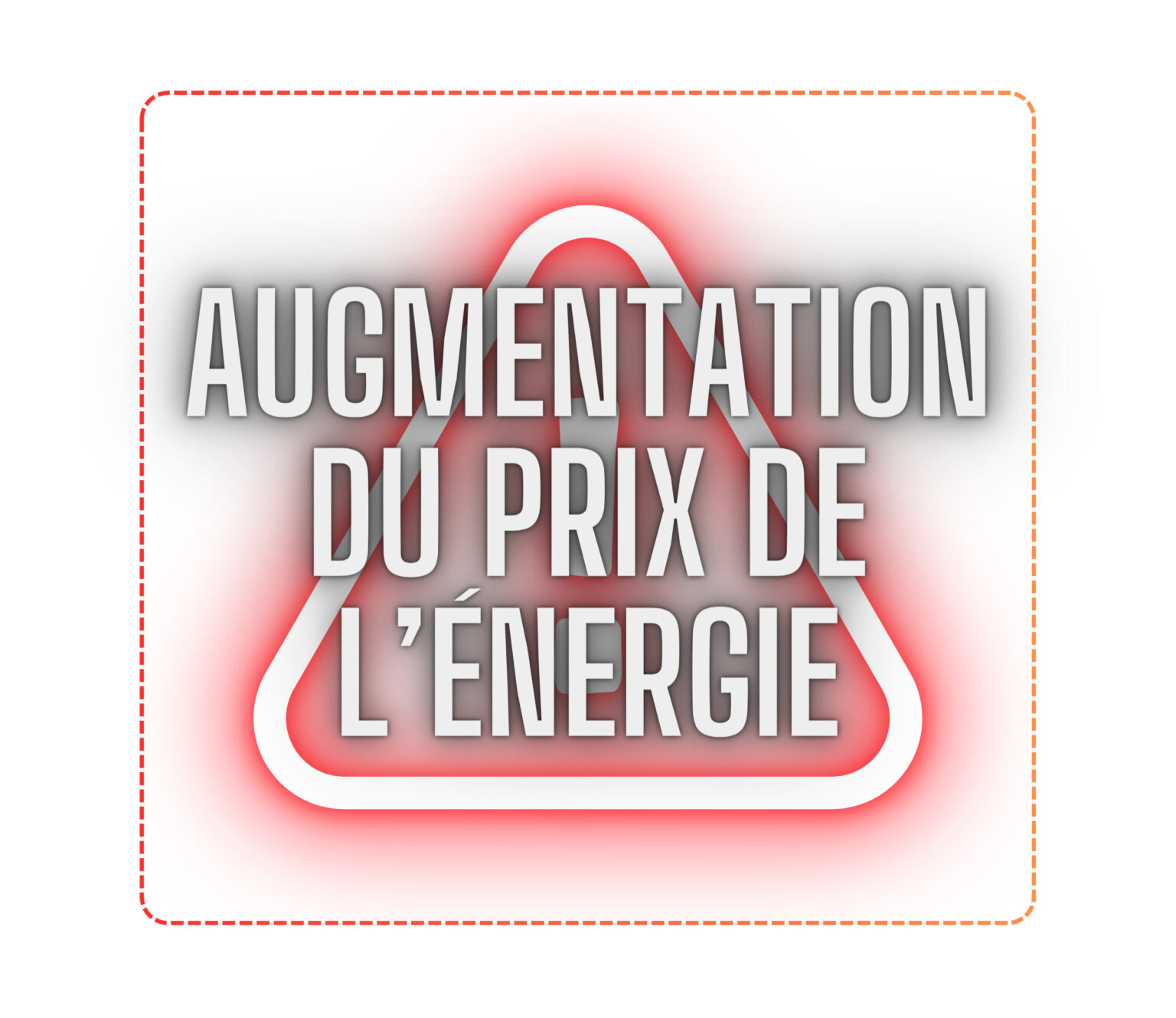 Augmentation dU PRIX DE L’énergie (B)