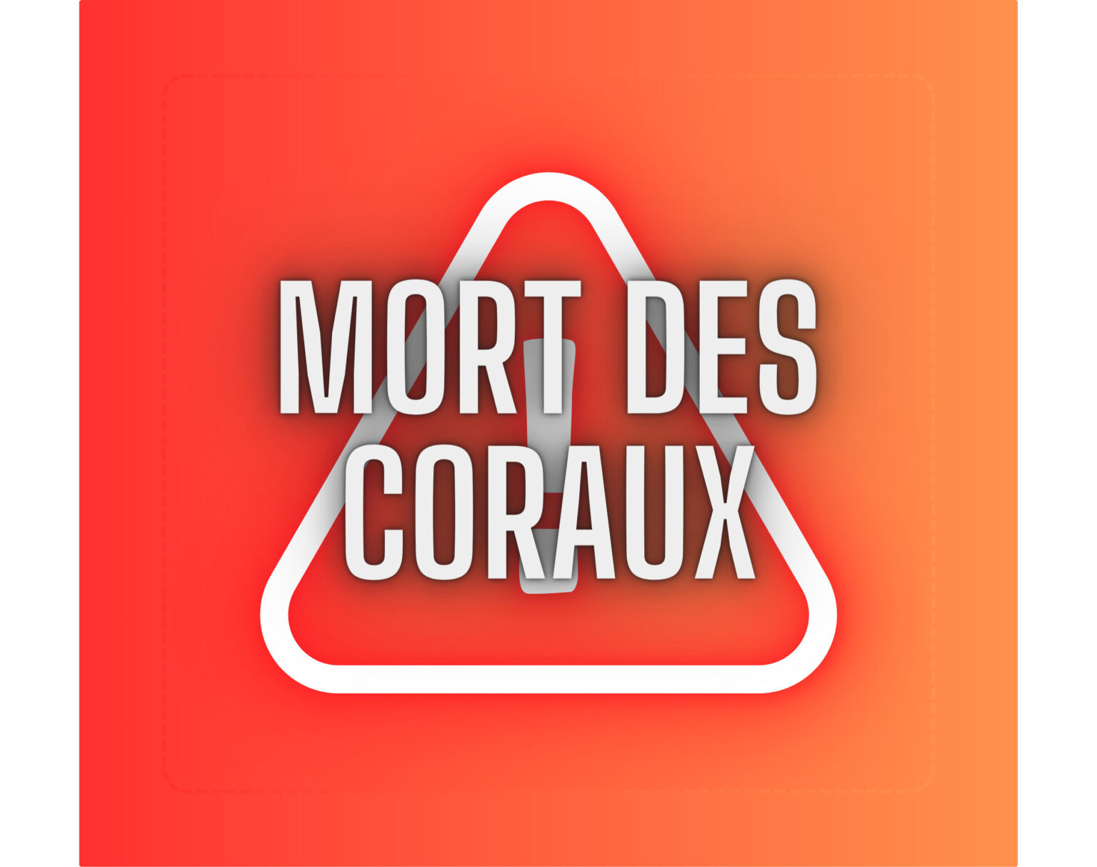 MORT DES CORAUX (O)