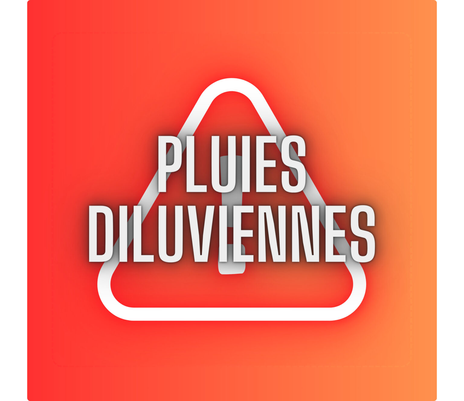 PLUIES DILUVIENNES (O)
