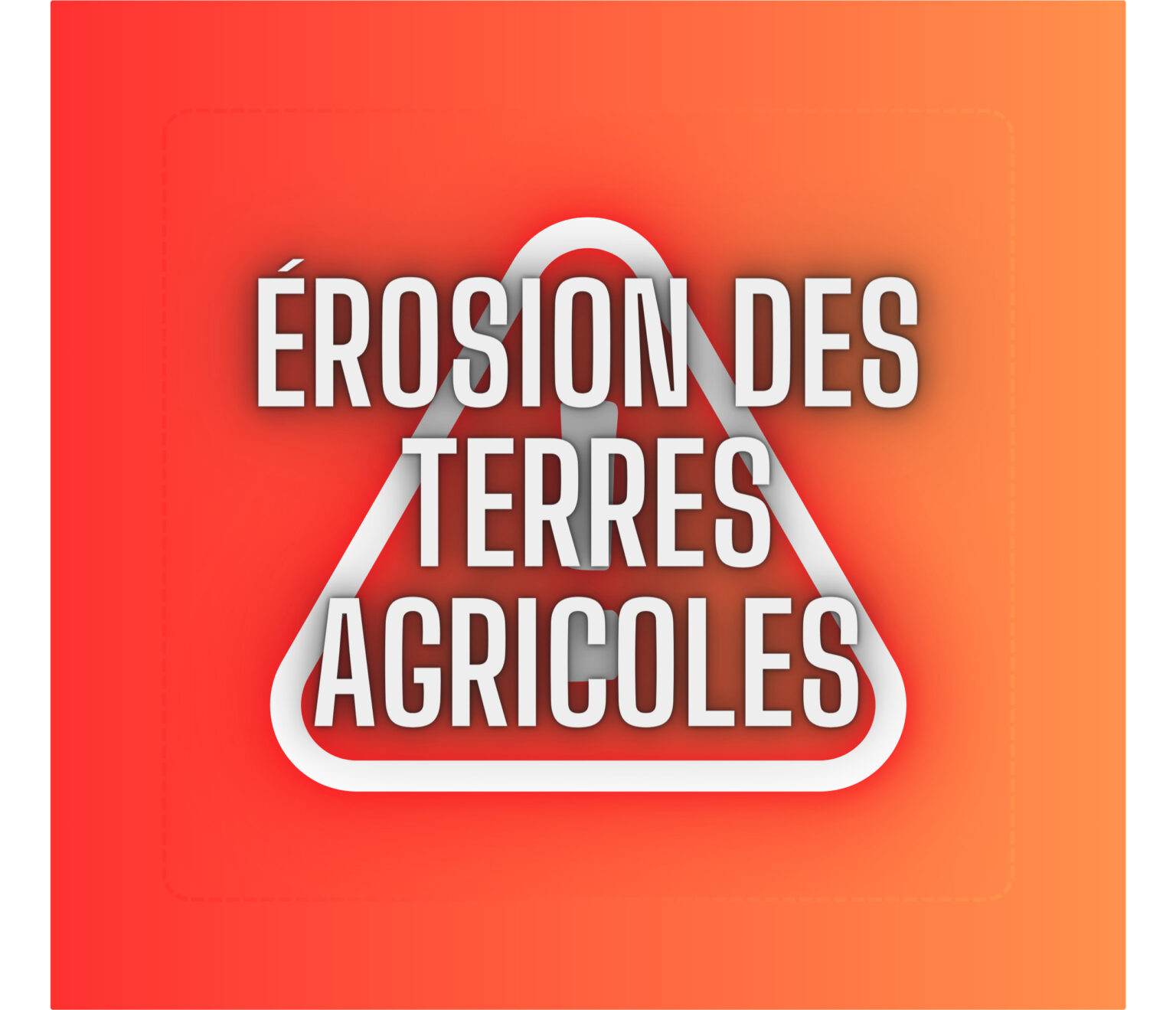 érosion des terres agricoles (O)